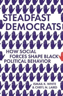 Ismail K. White Chryl N. Lair Steadfast Democrat (Gebundene Ausgabe) (US IMPORT)