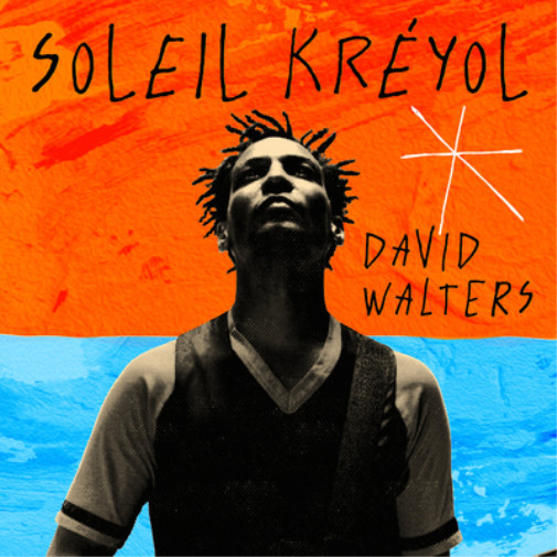 Диджипак альбома Дэвида Уолтерса Soleil Kréyol (CD)