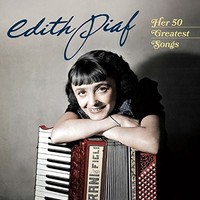 Edith Piaf - Her 50 Greatest Songs - Cd - F600Z