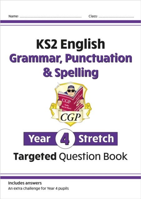 KS2 English Year 4 Stretch Grammar, Punctuation & Spelling Targeted Question