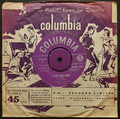 PAUL ANKA - I Love You Baby/Tell Me That You Love Me - Columbia - DB 4022 - NM