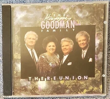 HAPPY GOODMAN FAMILY The Reunion 1990 CD Word Records BUY 2, GET 1 FREE