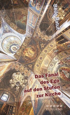 Beile Ratut | Das Fanal des Ego auf den Stufen zur Kirche | Buch | Deutsch