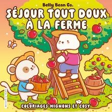 Séjour tout doux à la ferme - Belly Bean - Coloriag... | Buch | Zustand sehr gut