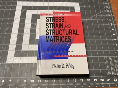 Formulas for Stress Strain and Structural Matrices, Pilkey, Walter D, 1994, (A3)