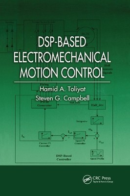 Hamid A. Toliyat Steven G. Ca DSP-Based Electromechanical Motion C (Taschenbuch)