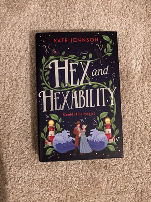 Hex and Hexability by Kate Johnson - Locked Library Special Edition