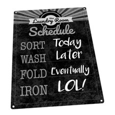 Laundry Room Schedule Metal Sign; Wall Decor for Bath or Laundry
