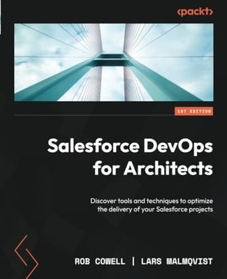 Cowell - Salesforce DevOps für Architekten Tools und Technik entdecken - J555z