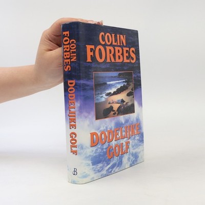 Dodelijke golf  |  Colin Forbes