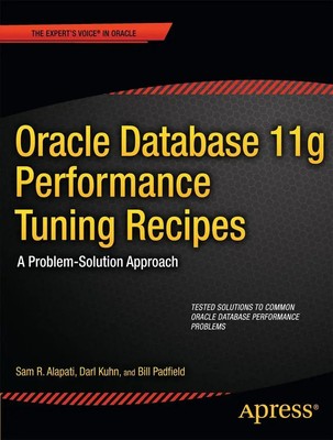Sam Alapati (u. a.) | Oracle Database 11g Performance Tuning Recipes | Buch | xx
