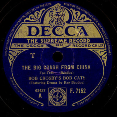 BOB CROSBY'S BOB CATS  The big crash from China / Five Point Blues  78rpm  X1319