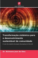 TransformaçãO SistéMica Para O Desenvolvimento SustentáVel Da Comunidade Dieu