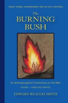 Edward Reaugh Smith | The Burning Bush | Taschenbuch | Englisch (2020)