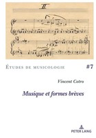 Vincent Cotro | Musique Et Formes BrèVes | Taschenbuch | FranzöSisch (2018)