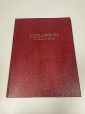Libro I Carabinieri Dell'Aria Ente Editoriale per L'Arma dei Carabinieri 1983