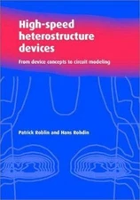 High-Speed Heterostructure Devices : From Device Concepts to Circuit Modeling...