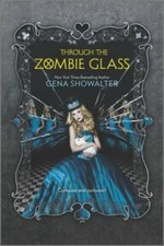 Through the Zombie Glass (White Rabbit Chronicles) - Paperback - GOOD