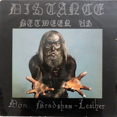 New: DON BRADSHAM LEATHER - The Distance Between Us, Vinyl LP