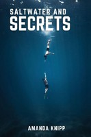 Amanda Knipp | Saltwater And Secrets | Taschenbuch | Englisch (2025)