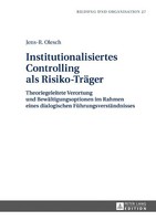 Institutionalisiertes Controlling Als Risiko-TräGer Jens-R. Olesch