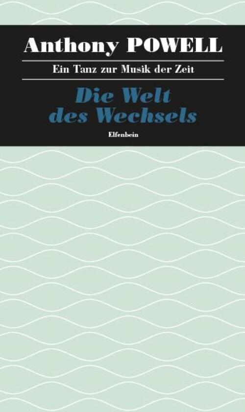 Thumbnail - Ein Tanz Zur Musik Der Zeit / Die Welt Des Wechsels | Anthony Powell |