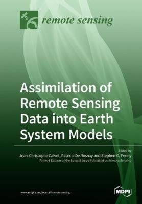 Assimilation of Remote Sensing Data into Earth System Models [Paperback]