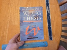 Writing with a Thesis by David Skwire (1994, ...