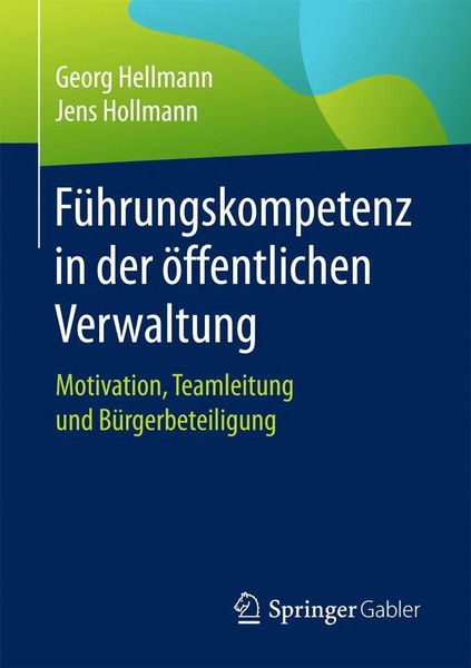 FüHrungskompetenz In Der öFfentlichen Verwaltung Georg Hellmann (U. A.) Buch X-image
