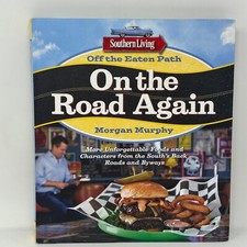 Souther Living Off The Eaten Path on The Road Again, by Morgan Murphy