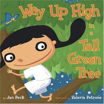 Way up High in a Tall Green Tree Picture Book Jan Peck