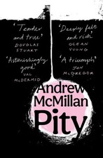 Andrew McMillan: Pity