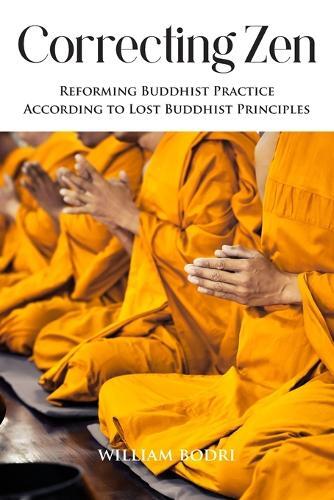 William Bodri Correcting Zen (Tascabile)