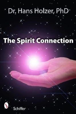 Dr. Hans Holzer The Spirit Connection (Paperback) (UK IMPORT)