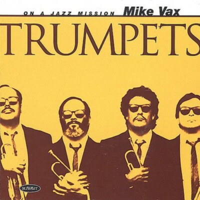 MIKE VAX: TRUMPETS - CD    [BRAND NEW]