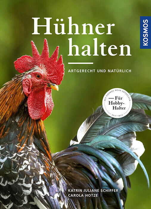 Thumbnail - Hühner Halten | Katrin Juliane Schiffer, Carola Hotze | Deutsch