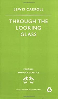 Through the Looking-Glass Mass Market Paperbound Lewis Carroll