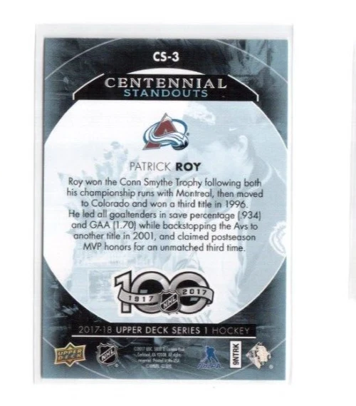 2017-18 UD Series 1 Centennial Standouts CS-3 Patrick Roy Colorado Avalanche - Image 2 of 2