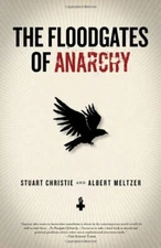 Floodgates of Anarchy, The (Pm Press), Christie 9781604861051 Free Shipping +