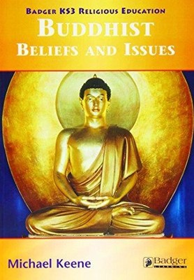 Buddhist Beliefs and Issues Student Book (Badger KS3... - Keene, Michael