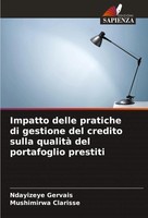 Impatto Delle Pratiche Di Gestione Del Credito Sulla Qualità Del Portafoglio...