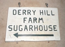 VINTAGE DERRY HILL FARM SUGAR MAPLE SYRUP HOUSE FOLK ART WOOD SIGN ACWORTH NH