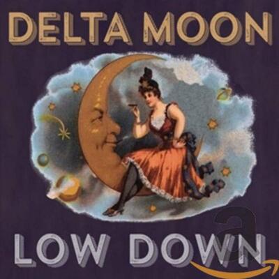 Delta Moon - Low Down | CD