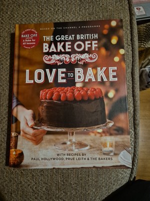 The Great British Bake Off: Love to Bake von The Bake Off Team 2020
