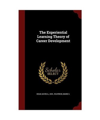 The Experiential Learning Theory of Career Development, David A. Kolb, Mark S. P
