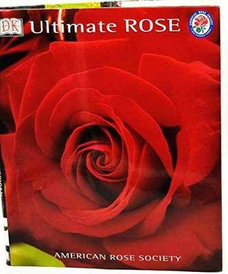 Ultimate Rose (American Rose - Hardcover, by DK Publishing - Very Good b