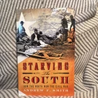 Andrew F. Smith Starving the South Civil War (1861-65) Militaria