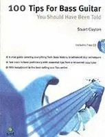 Stuart Clayton | 100 Tips For Bass Guitar You Should Have Been Told | Buch
