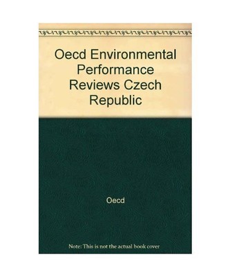 Oecd Environmental Performance Reviews Czech Republic