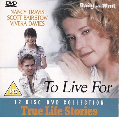 TO LIVE FOR ( DAILY MAIL Newspaper DVD ) True Life Stories